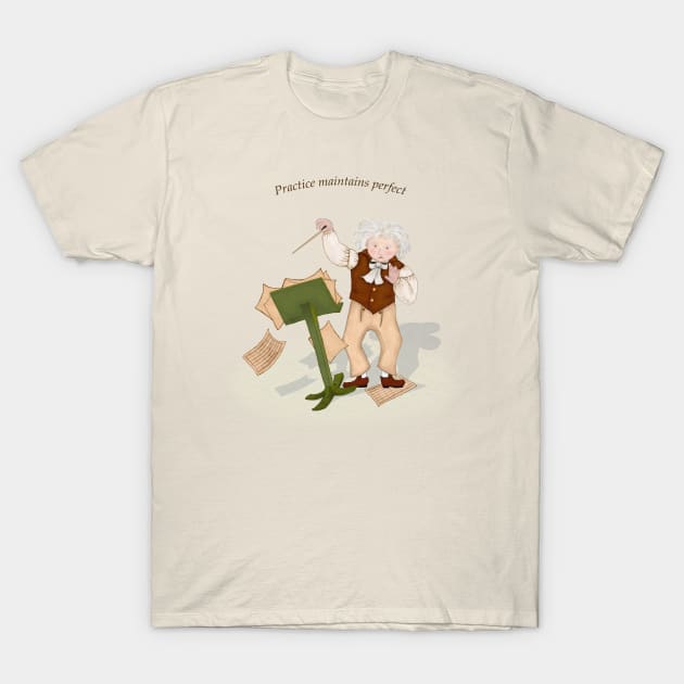 Practice Maintains Perfect Beethoven Conducting Music T-Shirt by Mozartini